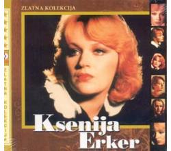 KSENIJA ERKER - Zlatna kolekcija, 38 hitova (2 CD)